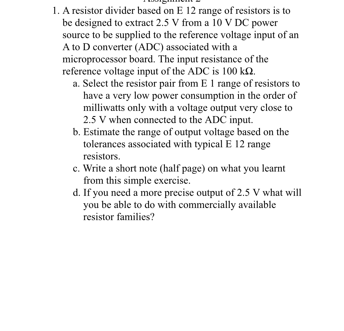 Solved A resistor divider based on E12 ﻿range of resistors