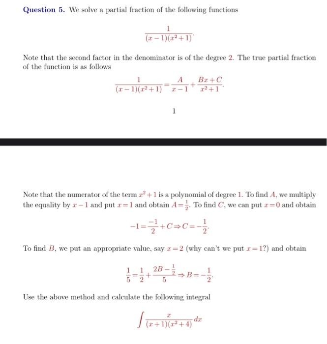 Solved Question 5. We solve a partial fraction of the | Chegg.com