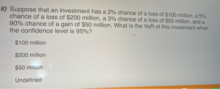 Solved 17) Suppose that an investment has a 2% chance of a | Chegg.com