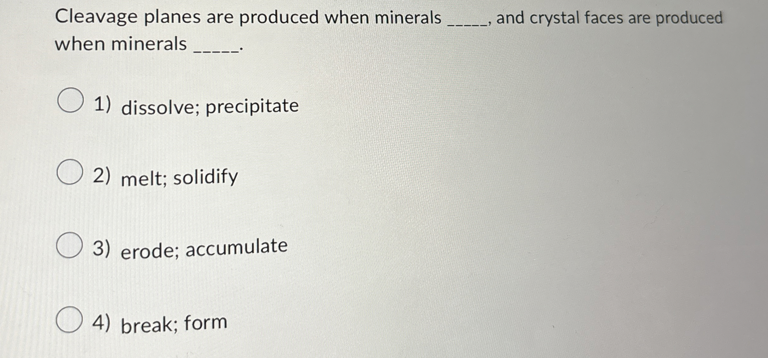 Solved Cleavage planes are produced when minerals q, , ﻿and