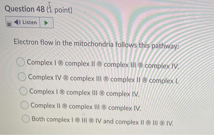 Solved Question 48 (i point) Listen Electron flow in the | Chegg.com