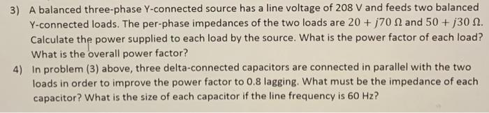 Solved 3) A balanced three-phase Y-connected source has a | Chegg.com
