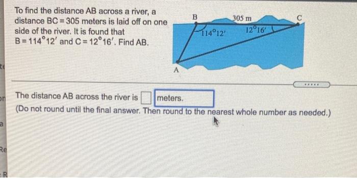 Solved B To find the distance AB across a river, a distance | Chegg.com
