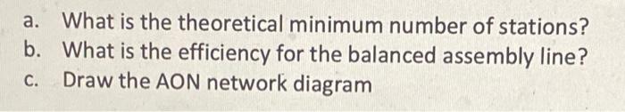 Solved 8. Balance the assembly line for the tasks contained | Chegg.com