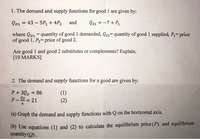 Solved 1. The demand and supply functions for good 1 are | Chegg.com