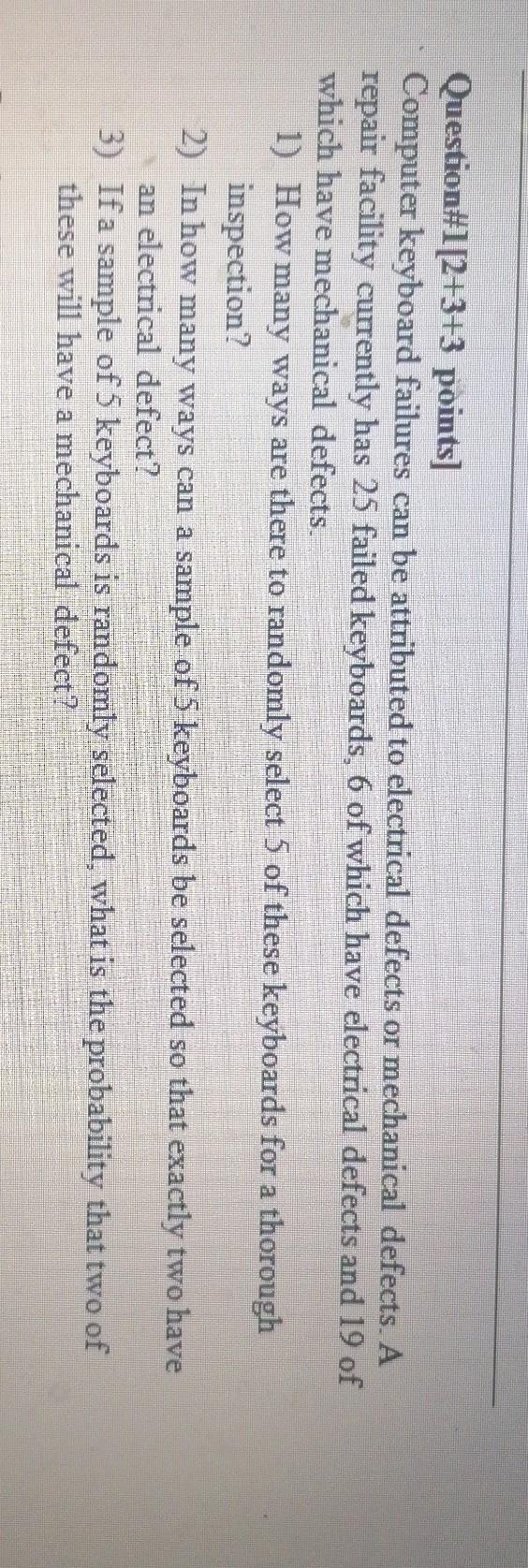 Solved Question1[2+3+3 points] Computer keyboard failures
