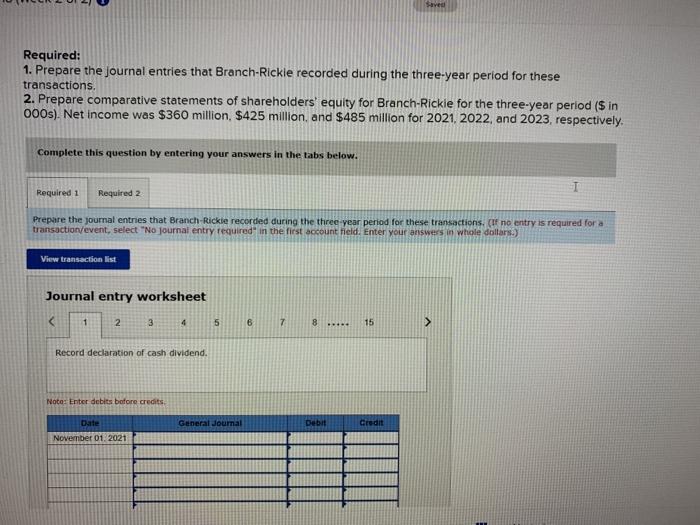 Solved Save Required: 1. Prepare the journal entries that | Chegg.com
