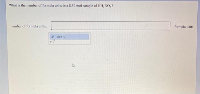 Solved What is the number of formula units in a 8.39 mol | Chegg.com