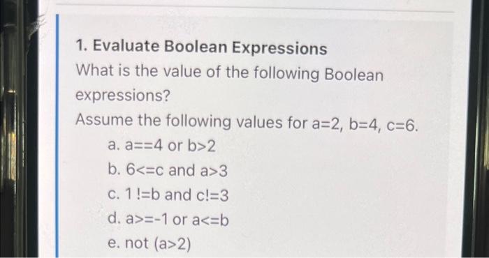 Solved 1. Evaluate Boolean Expressions What is the value of | Chegg.com