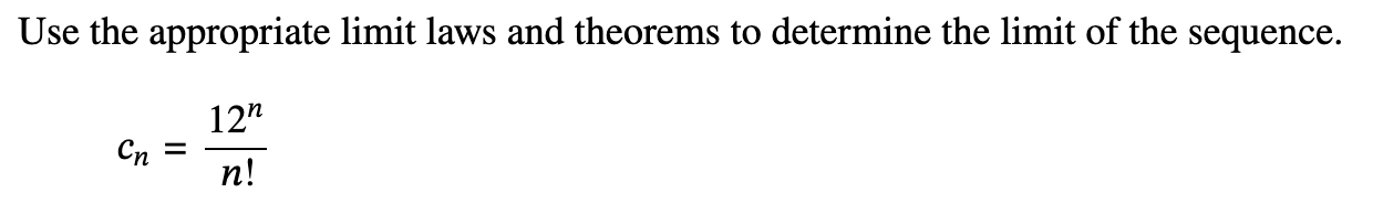 Solved Use The Appropriate Limit Laws And Theorems To | Chegg.com