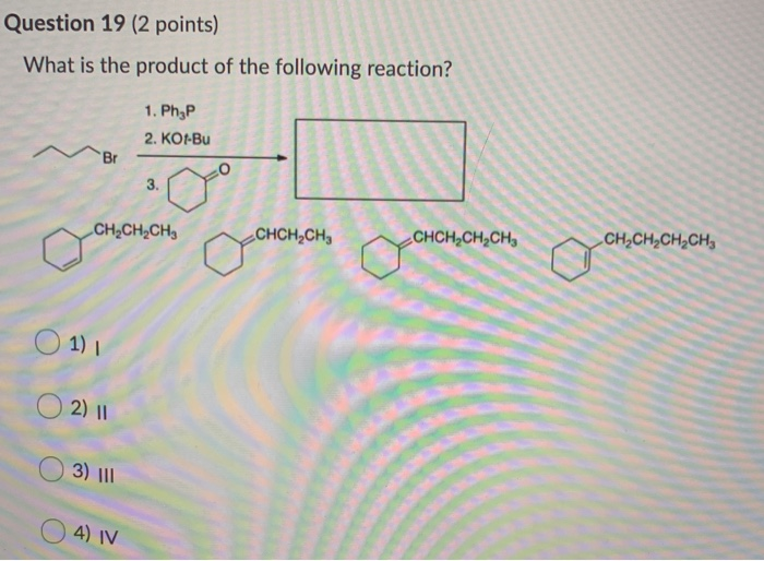 Solved Question 19 (2 points) What is the product of the | Chegg.com