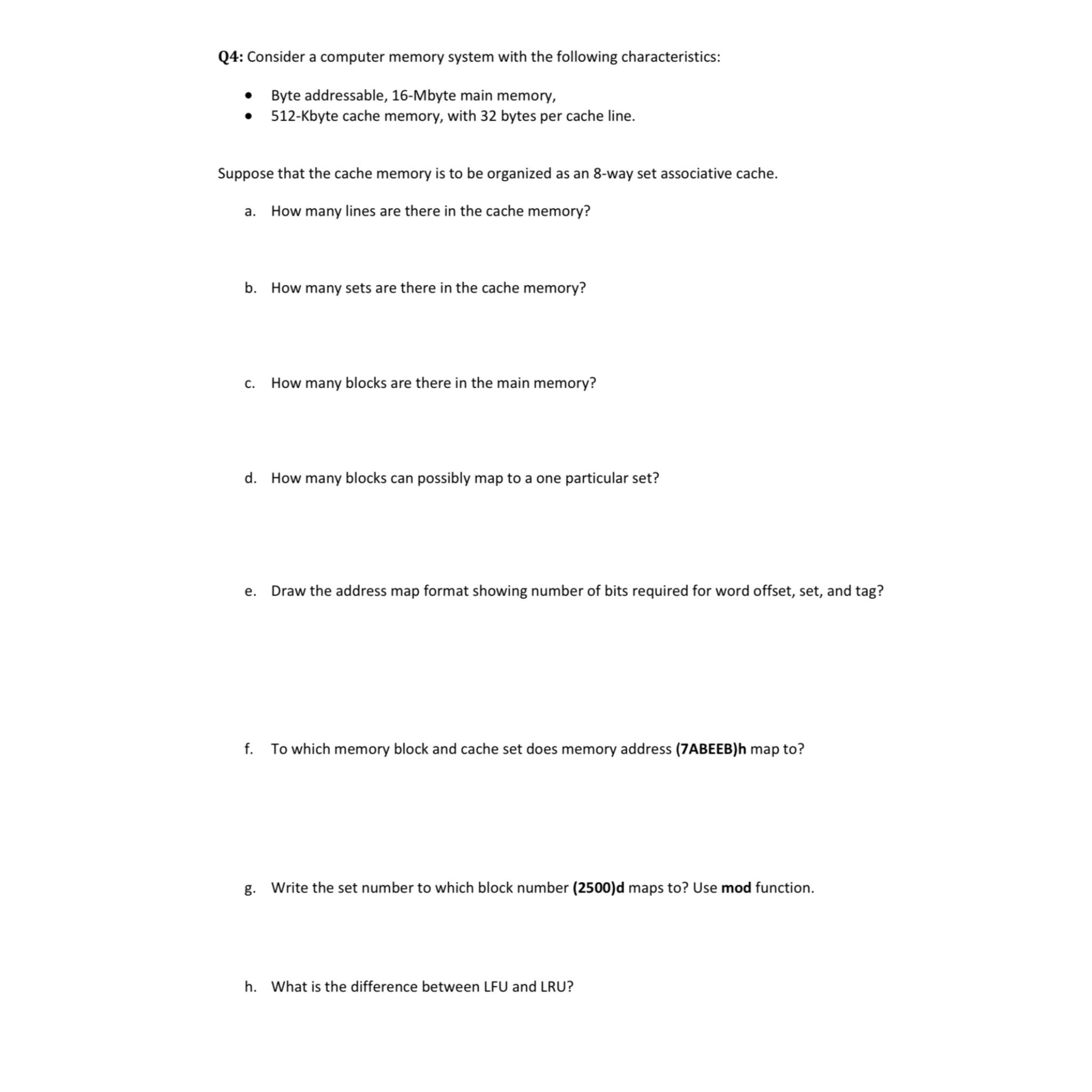 Q4: Consider a computer memory system with the | Chegg.com