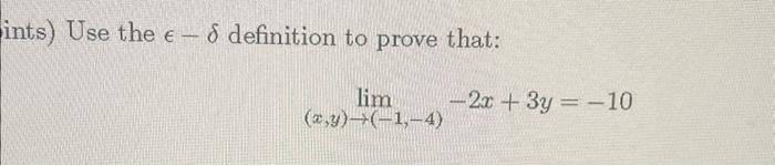 Solved Use the e- & definition to prove that: lim (x,y) | Chegg.com