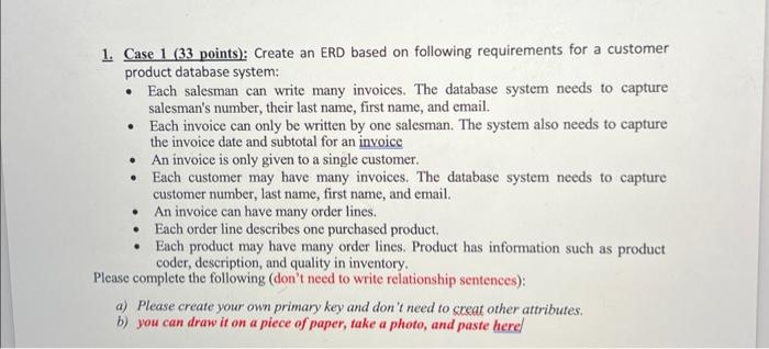 Solved 1. Case 1 ( 33 Points): Create An ERD Based On | Chegg.com