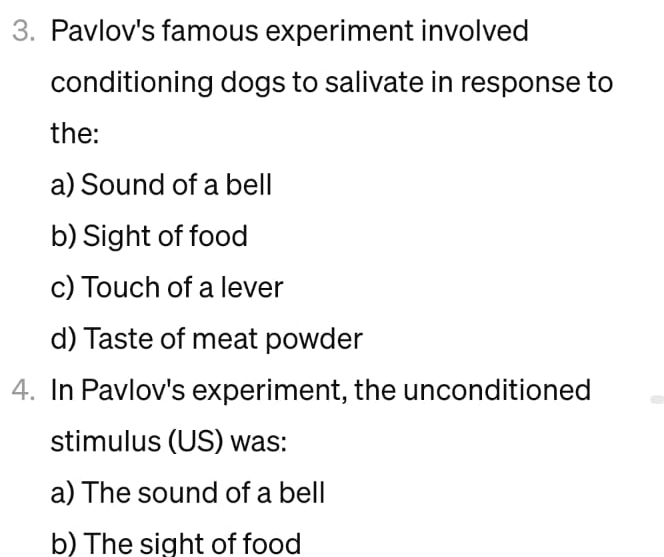 Solved Pavlov's famous experiment involved conditioning dogs