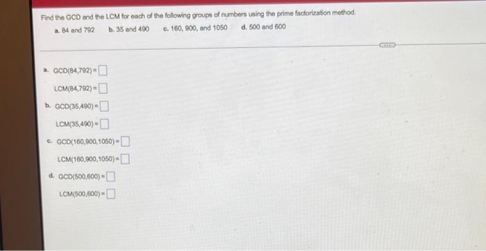 Solved Find the GCD and the LCM for each of the following | Chegg.com