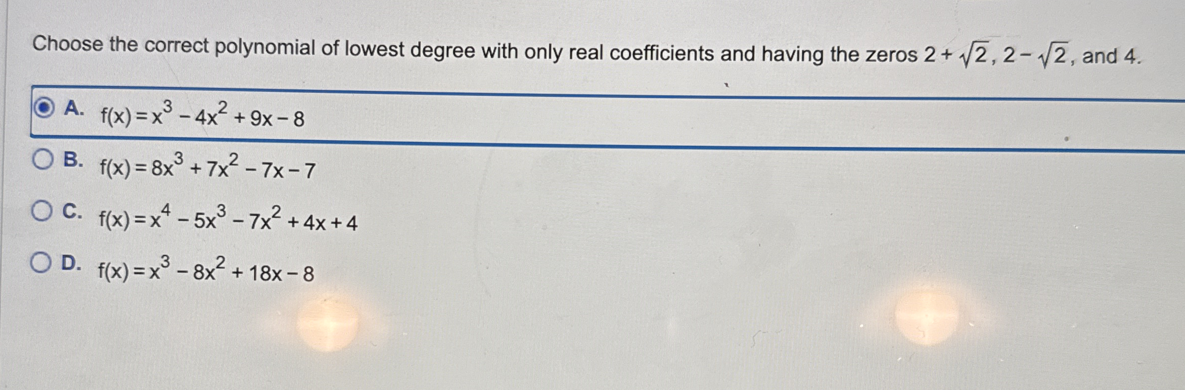 Solved Choose The Correct Polynomial Of Lowest Degree Wit