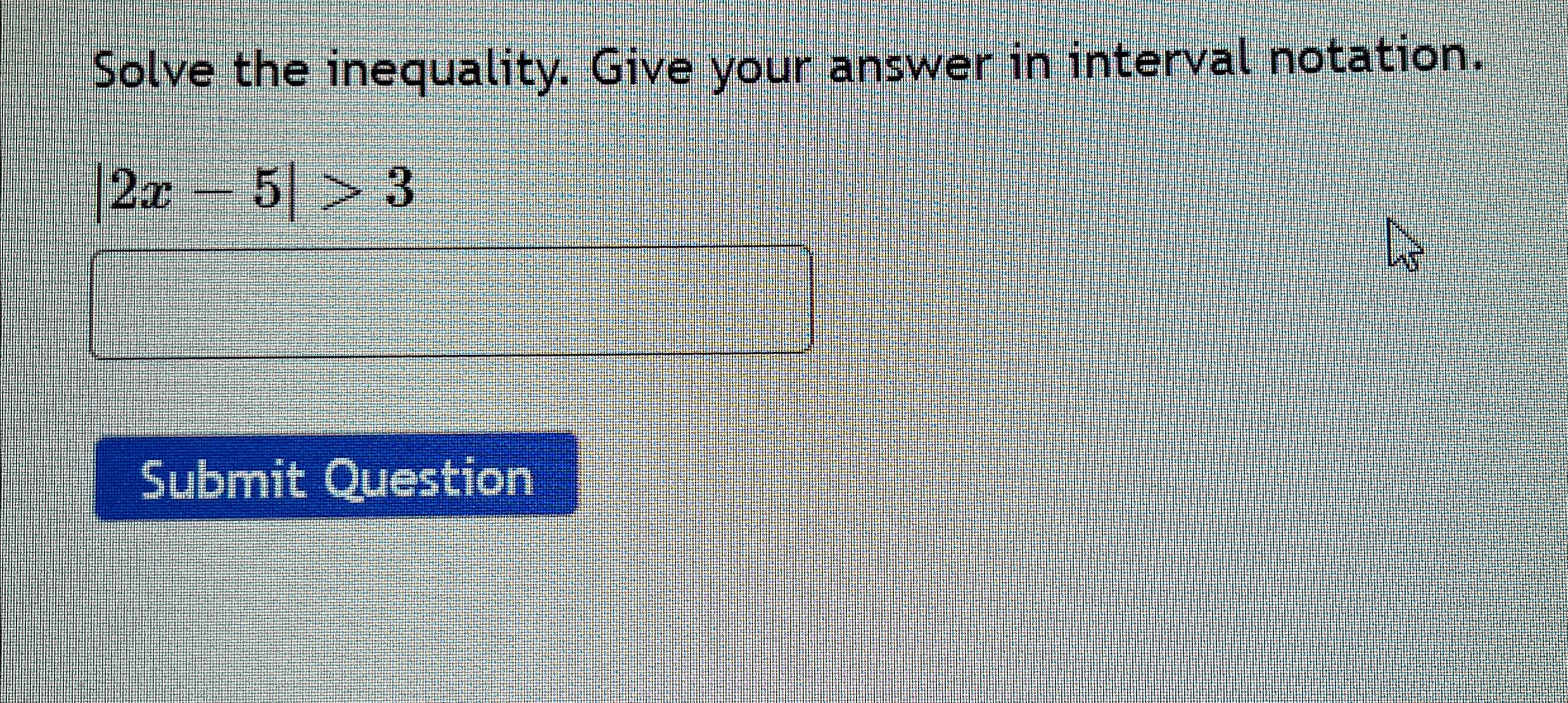 Solved Solve the inequality. Give your answer in interval | Chegg.com