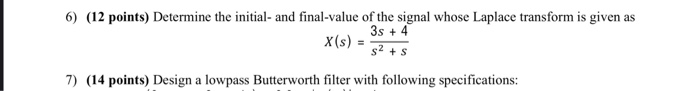 Solved 6 12 Points Determine The Initial And Final Value 9987