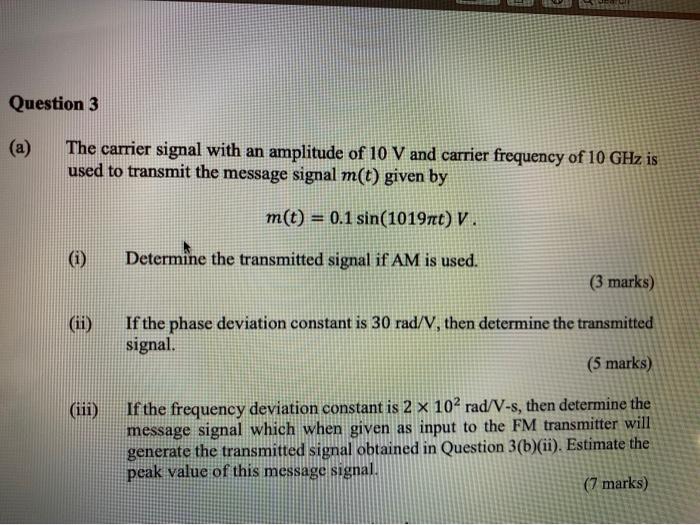 Solved Question 3 The carrier signal with an amplitude of 10 | Chegg.com