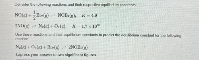 Solved Consider the following reactions and their respective | Chegg.com