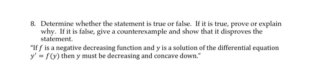 Solved Determine whether the statement is true or false. If | Chegg.com