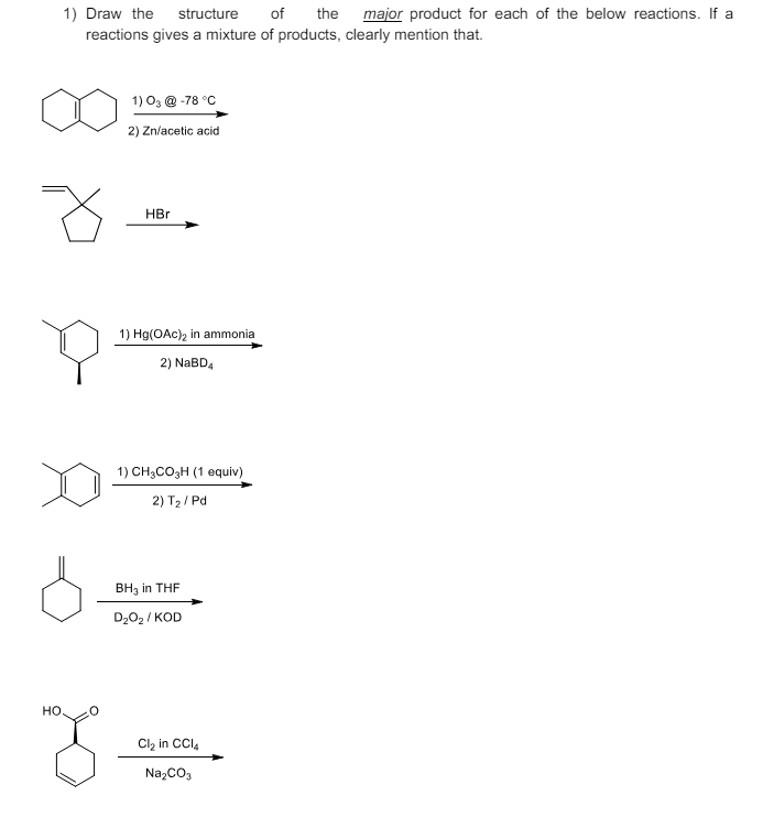 Draw the structure of the major product for each of | Chegg.com