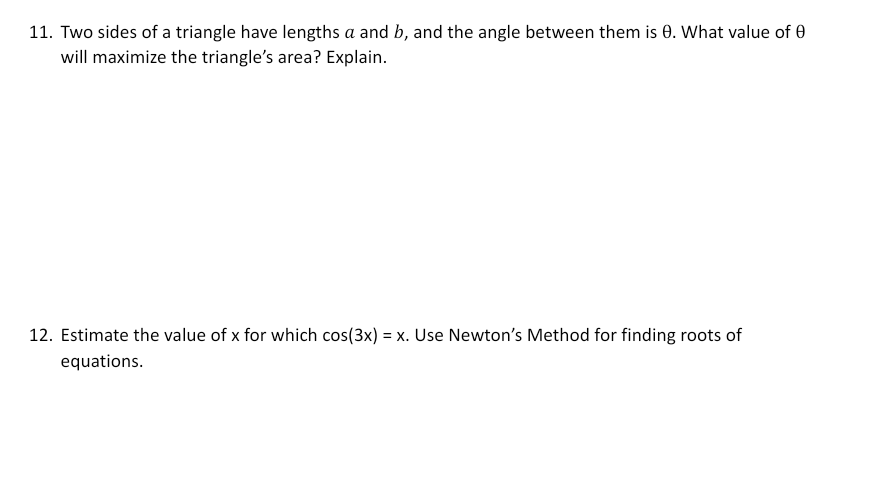 Solved 11. Two sides of a triangle have lengths a and b and