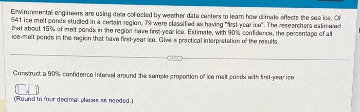 Solved Environmental engineers are using data collected by | Chegg.com