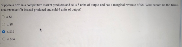 Solved Suppose A Firm In A Competitive Market Produces And | Chegg.com