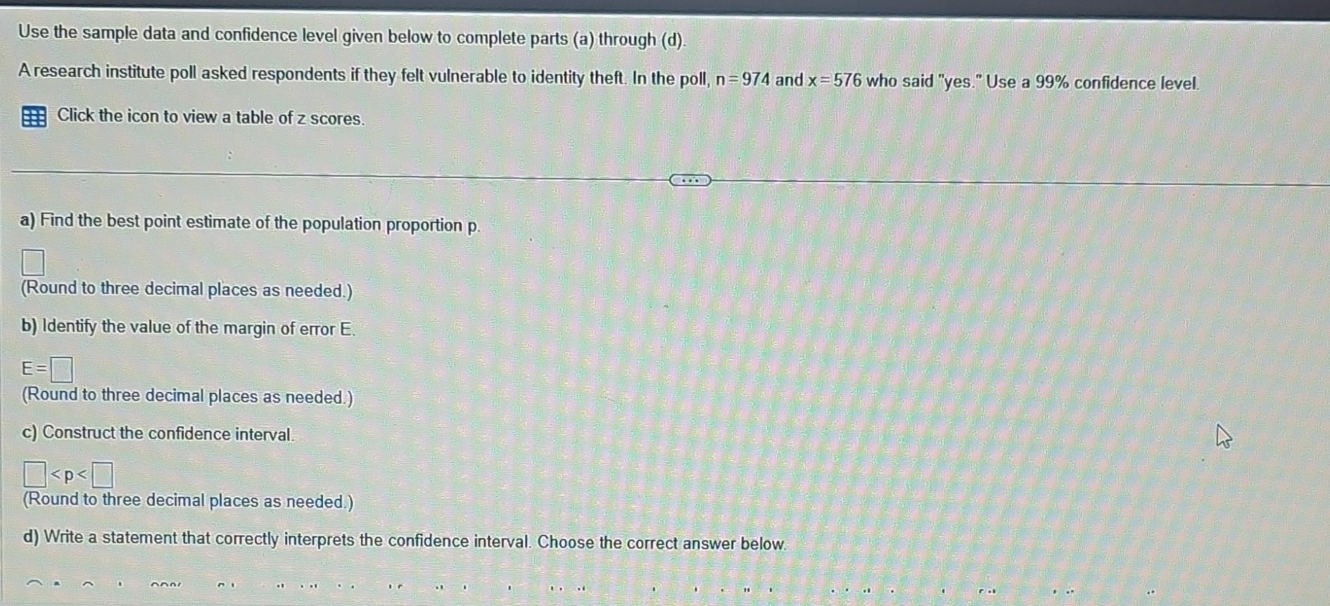 Solved Use the sample data and confidence level given below | Chegg.com