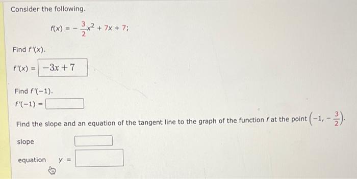 Solved Consider The Following F X −23x2 7x 7 Find F′ X