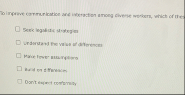 Solved To improve communication and interaction among | Chegg.com