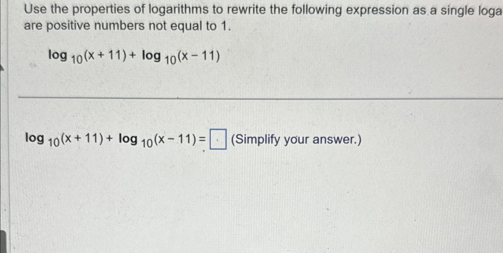 Solved Use the properties of logarithms to rewrite the | Chegg.com