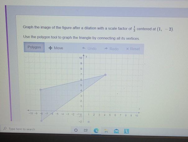 Graph the image of the figure after a dilation with a | Chegg.com