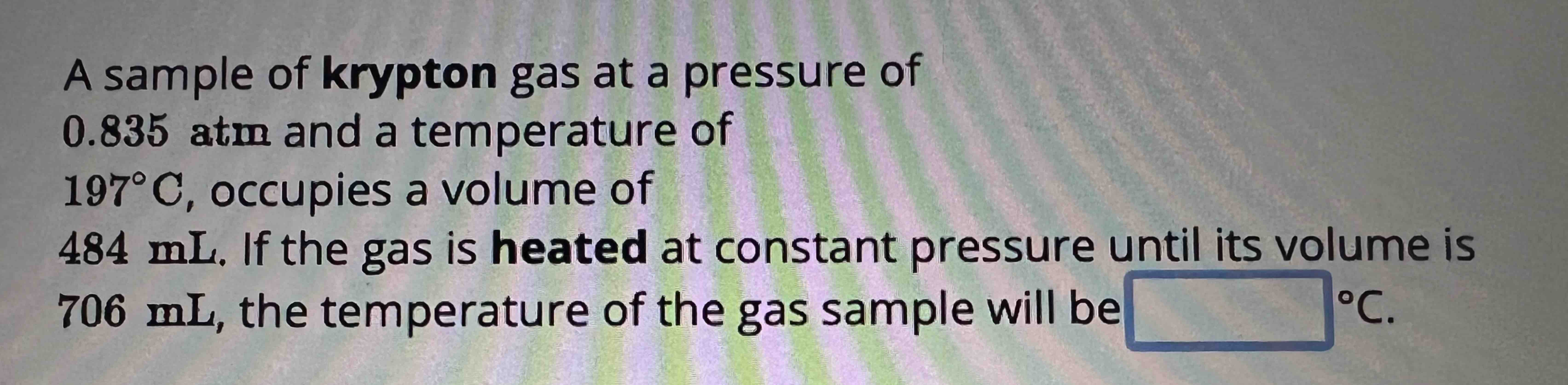 A sample of krypton gas at a pressure of0.835atm and | Chegg.com