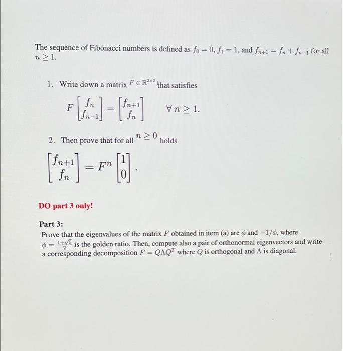 Solved The Sequence Of Fibonacci Numbers Is Defined As Fo