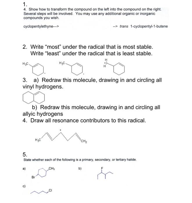 Solved 1. 4. Show how to transform the compound on the left | Chegg.com