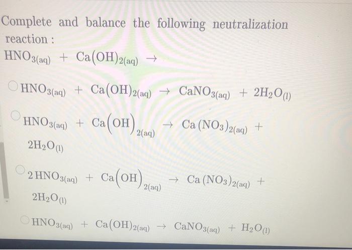 Solved Complete And Balance The Following Neutralization 