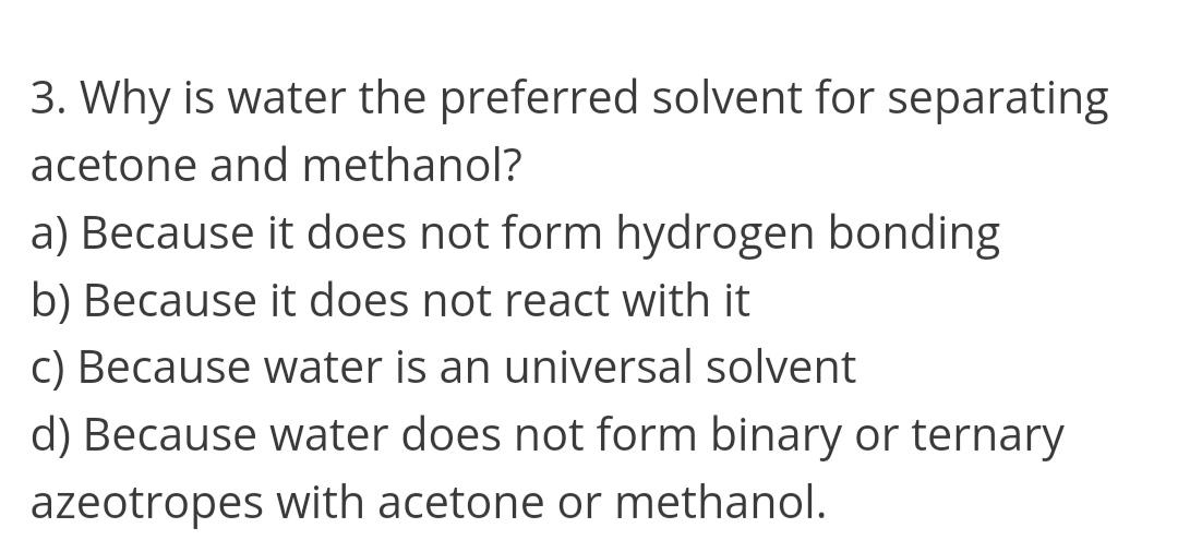 Solved Why Is Water The Preferred Solvent For Separating | Chegg.com