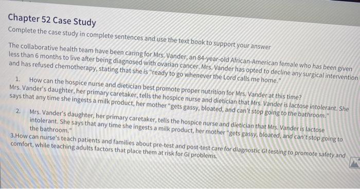 Chapter 52 Case Study Complete the case study in complete sentences and use the text book to support your answer The collabor