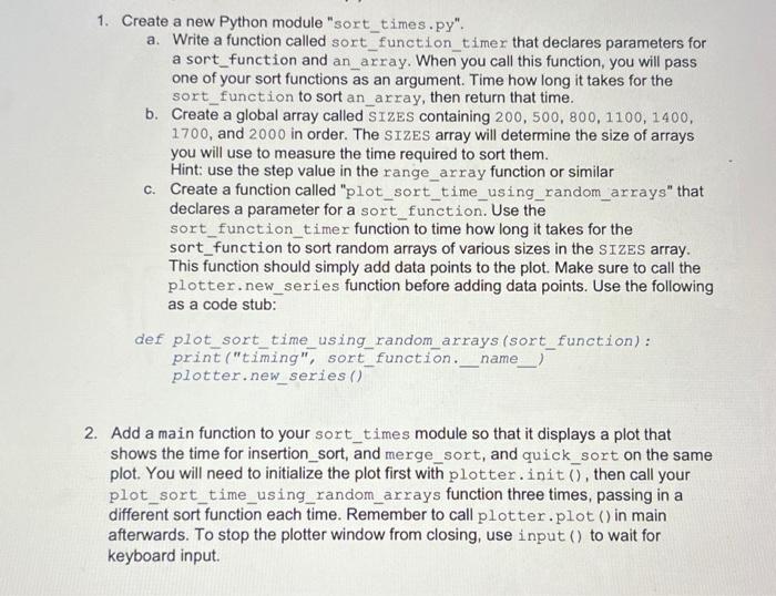 Solved 1. Create a new Python module "sort_times.py". a. | Chegg.com
