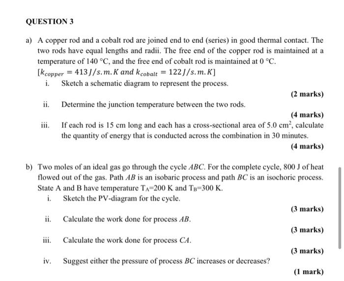 Solved Question 3 A A Copper Rod And A Cobalt Rod Are Jo Chegg Com