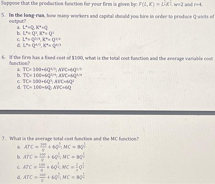 Solved Suppose that the production function for your firm is | Chegg.com