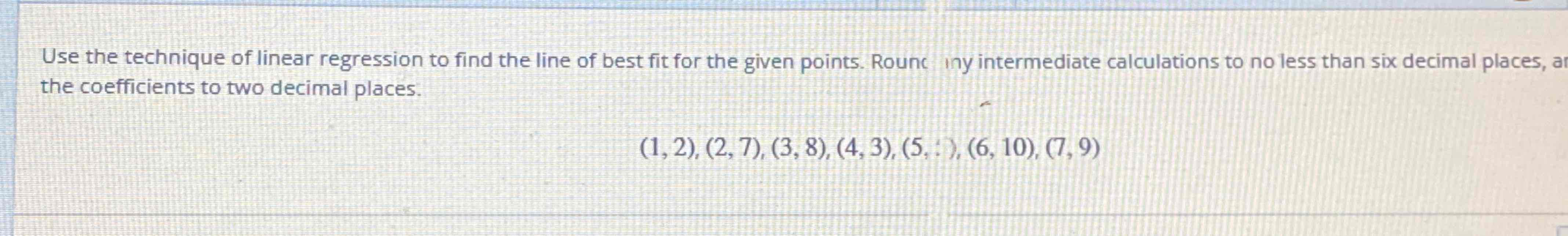 Solved Use the technique of linear regression to find the | Chegg.com