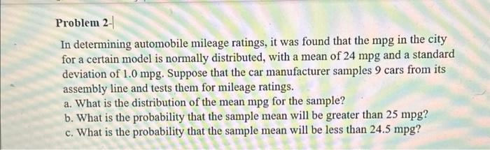 Solved In Determining Automobile Mileage Ratings, It Was | Chegg.com