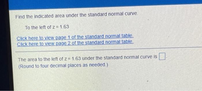 Solved Find the indicated area under the standard normal