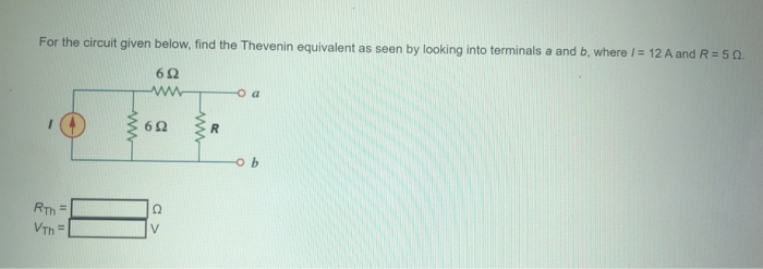 Solved For the circuit given below, find the Thevenin | Chegg.com