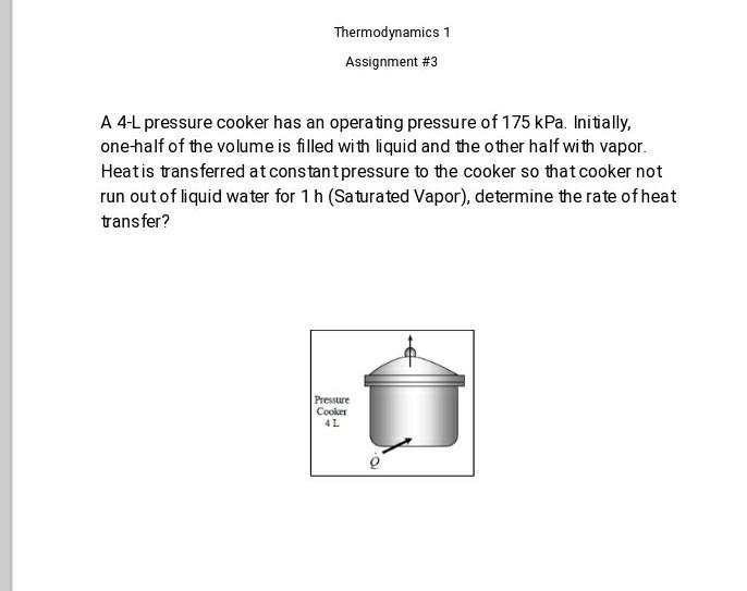 Solved Thermodynamics 1 Assignment 3 A 4L pressure cooker