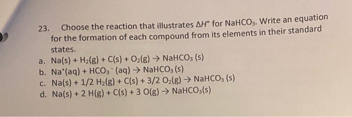 Solved 23. Choose the reaction that illustrates AHⓇ for | Chegg.com